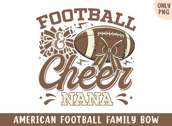 American Football Cheer Nana Bow PNG: Graphics for Crafts & Local Branding