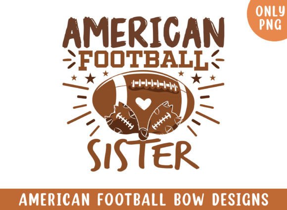 American Football Sister Bow Design Graphics for Crafts