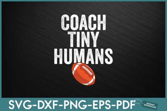Football Coach Tiny Humans Sports Graphics