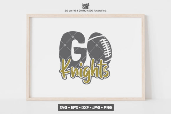 Go Knights Football Graphics for Crafts