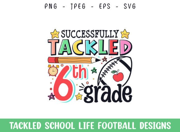 Tackled 6th Grade Football Graphics